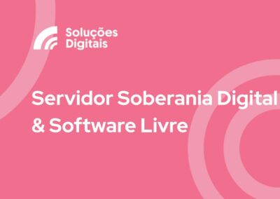 Servidor Soberania Digital & Software Livres
